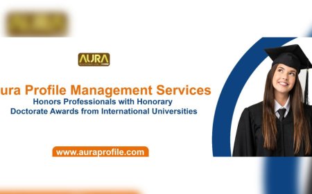 Aura Profile Management Services Honors Professionals with Honorary Doctorate Awards from International Universities