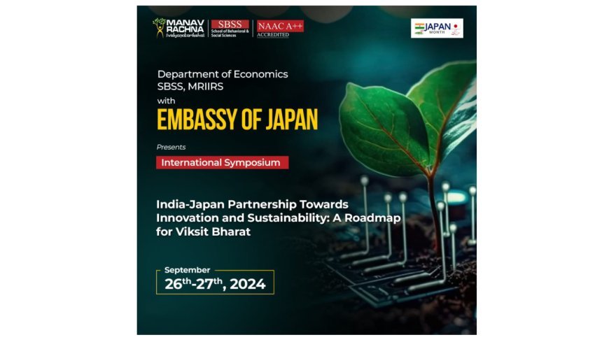 International Symposium on India-Japan Partnership on Innovation and Sustainability towards Vikshit Bharat