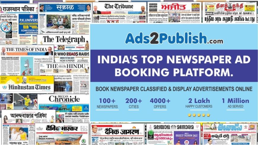 Ads2Publish, India’s Leading Newspaper Ad Online Booking Platform Reaches a Significant Milestone