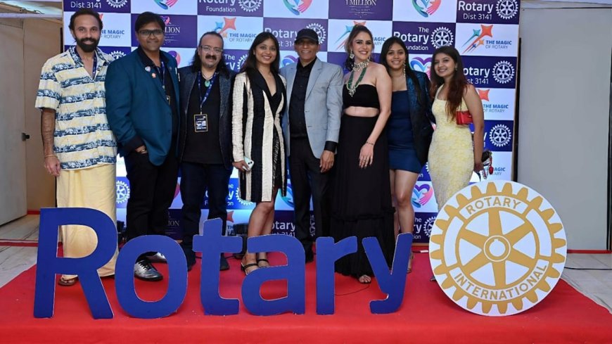 Rotary International District 3141, Mumbai, celebrates 1-Million-Dollar Fundraising Goal with Star-Studded Style Night Fashion Show Featuring Kochi’s Designing Sensation Hari Anand