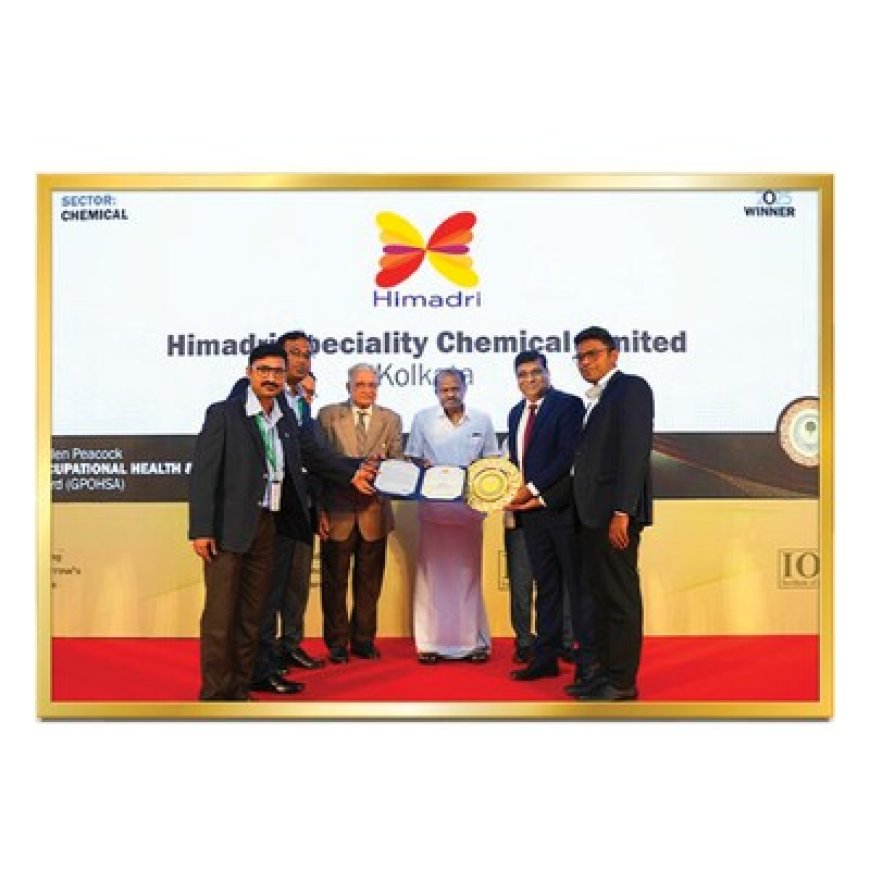 Himadri Speciality Chemical Ltd Honoured with the Golden Peacock Award for Occupational Health & Safety 2025