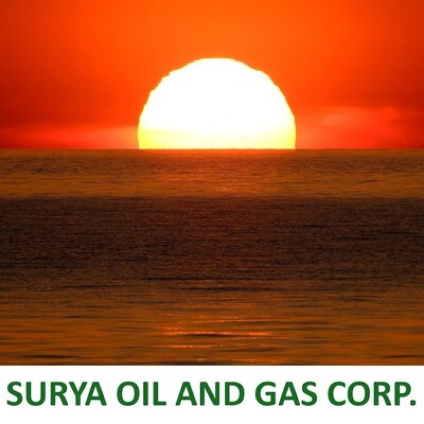 Surya Oil & Gas Recommences Field Operations Across Core Acreage in West Virginia