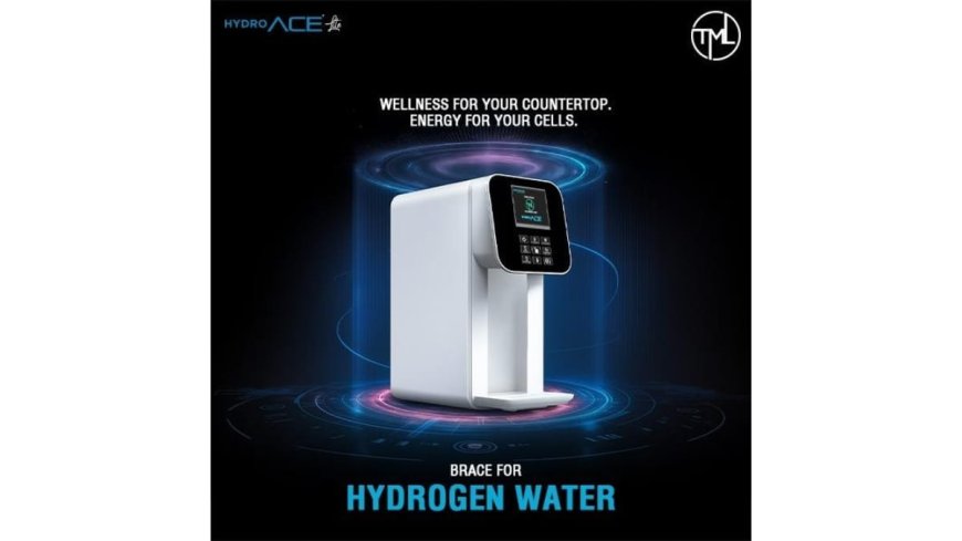 TML The Modern Living Launches HydroAce Lite to Promote Hydrogen Water Awareness in India’s Wellness Market