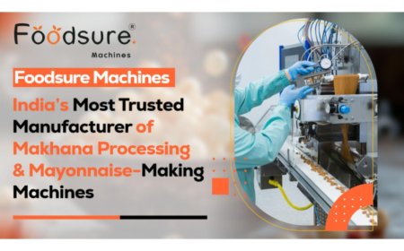 Foodsure Machines – India’s Most Trusted Manufacturer of Makhana Processing & Mayonnaise-Making Machines
