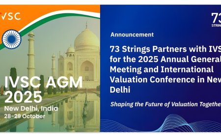 73 Strings Partners with IVSC for the 2025 Annual General Meeting and International Valuation Conference in New Delhi