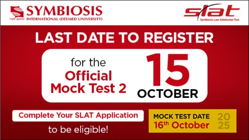 Last Chance to Register for SLAT 2026 Mock Test by 15th October – Complete Your Application Now