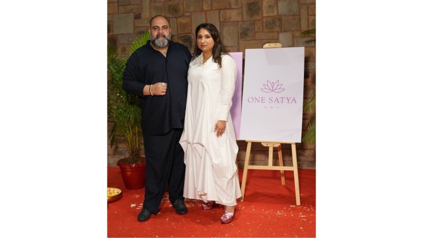 Sheetal Dewan Kapur and Ssidarth Kapur Launch One Satya — A Conscious Lifestyle Brand Rooted in Energy and Intention