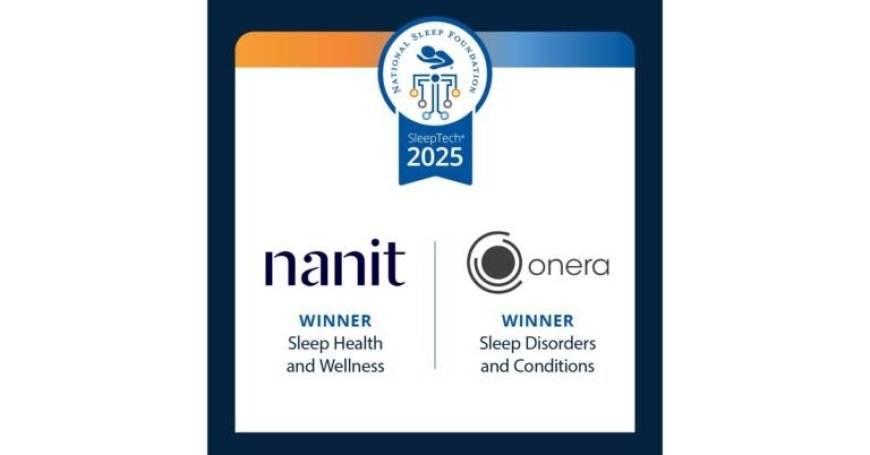 Nanit and Onera Health Win National Sleep Foundation’s 2025 SleepTech® Award