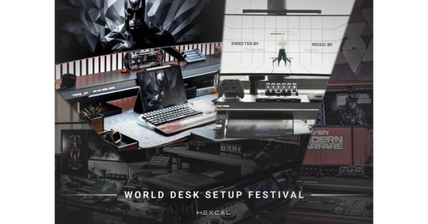 Hexcal Announces the Return of the World Desk Setup Festival 2026
