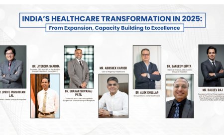 India’s Healthcare Transformation in 2025: From Expansion, Capacity Building to Excellence