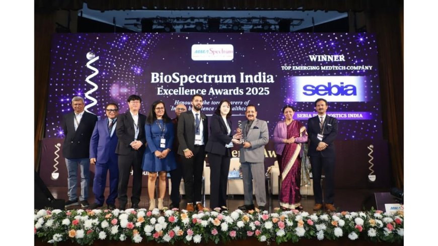 Sebia India Wins ‘Top Emerging MedTech Company’ at BioSpectrum Excellence Awards 2025