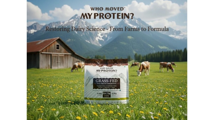 Can Protein Be Ethical? Inside Who Moved My Protein’s Movement to Rebuild Dairy the Right Way