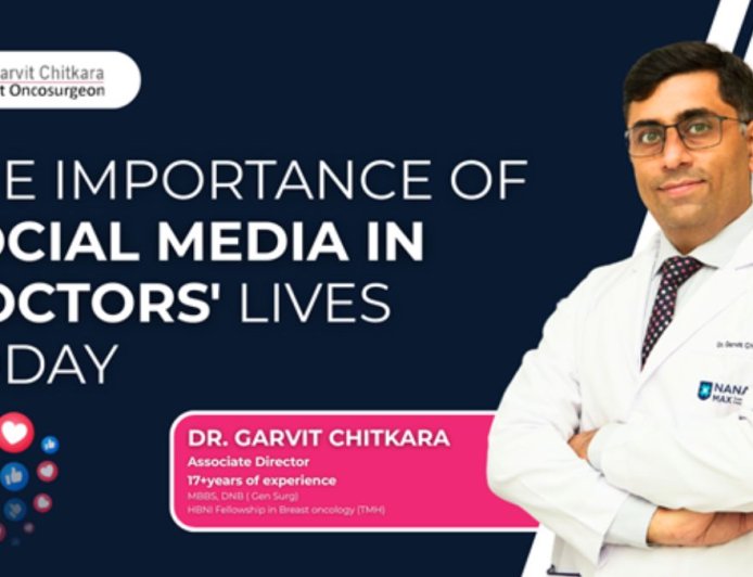 The importance of social media in doctors’ lives today: Insights from Dr. Garvit Chitkara