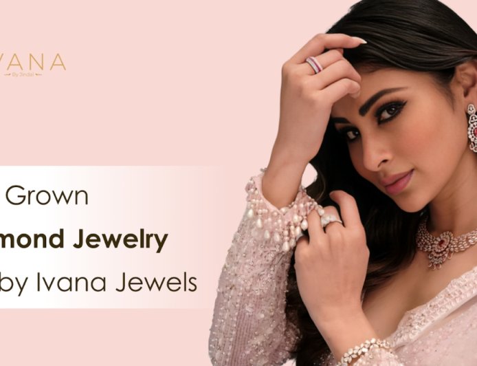 New wave of Lab Grown Diamond Jewelry led by Ivana Jewels
