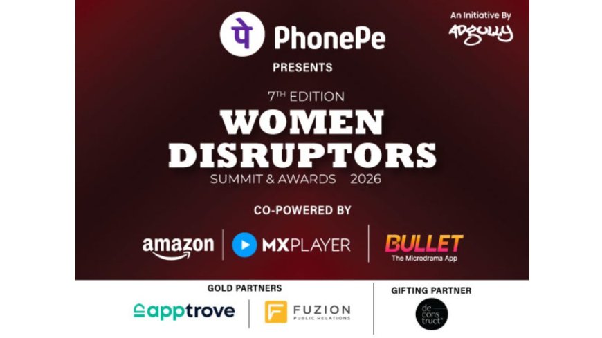 Women Disruptors Summit and Awards 2026 (7th Edition) to Celebrate Women Shaping the Future on March 16