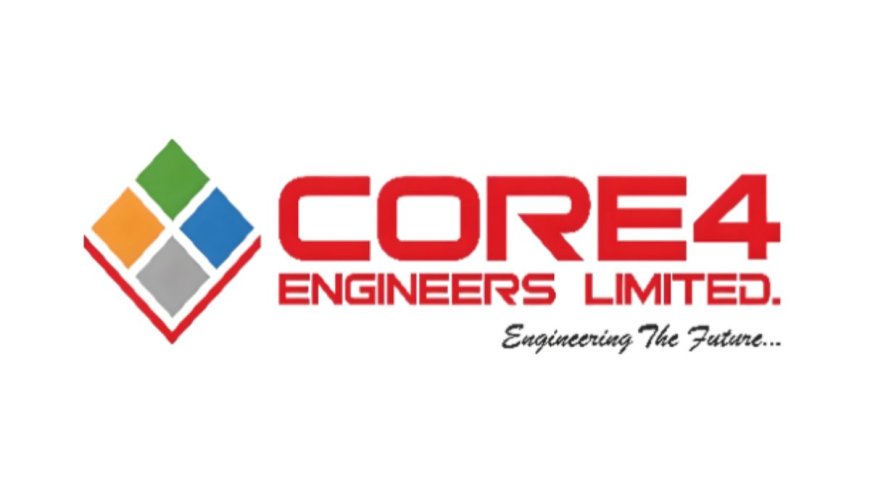 Core4 Engineers Limited Files DRHP With BSE SME